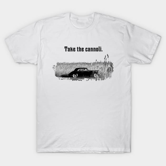 The Godfather - Take the cannoli T-Shirt by GalfiZsolt